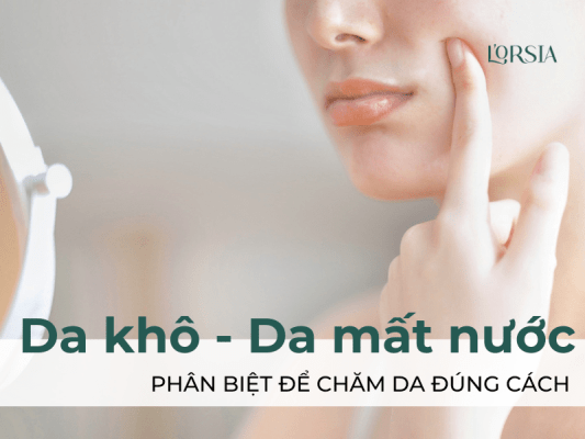 Da khô và da mất nước có thực sự giống nhau?